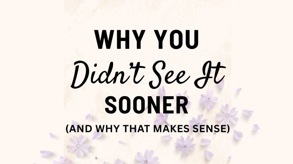If you’ve ever looked back and wondered why you didn’t recognize manipulation sooner, you’re not alone. These patterns often unfold gradually, making them difficult to see while you’re inside them. This post offers gentle clarity and validation for anyone beginning to understand their experience and rebuild trust in themselves.