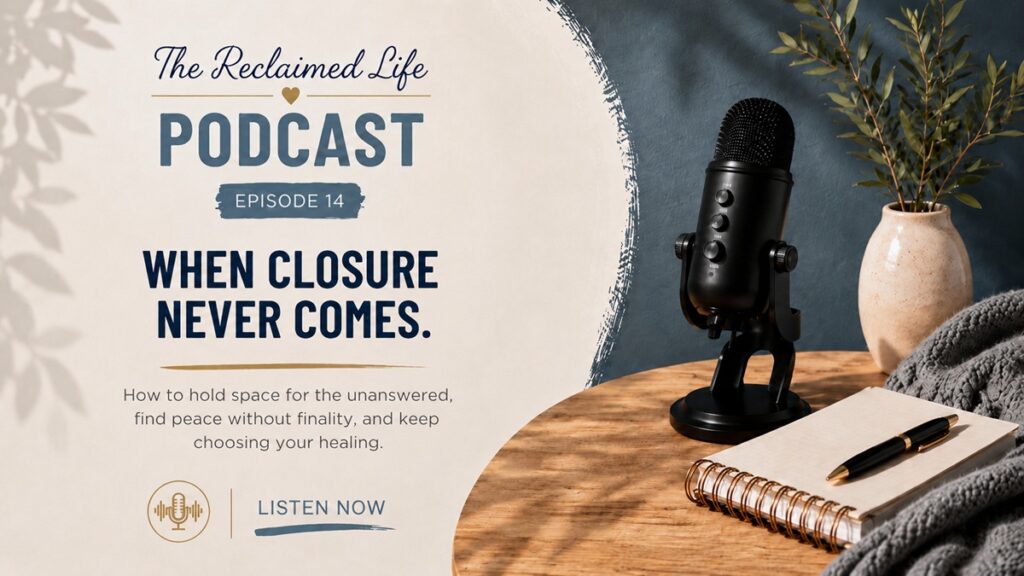 Still waiting for an explanation, apology, or acknowledgment? Discover how to heal from toxic relationships, family estrangement, spiritual abuse, and unresolved hurt without the closure you expected. Listen to Episode 14 of The Reclaimed Life Podcast.